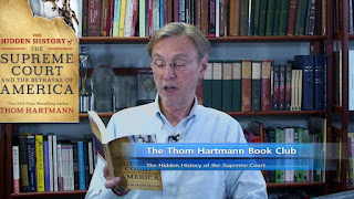 Free State MD _ Thom Hartmann_ 'The Hidden History of the Supreme Court &amp; The Betrayal of America'